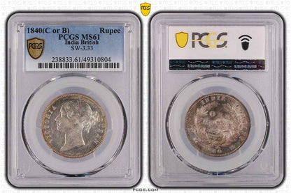 1840 India (C or B) Silver Rupee Coin PCGS MS 61