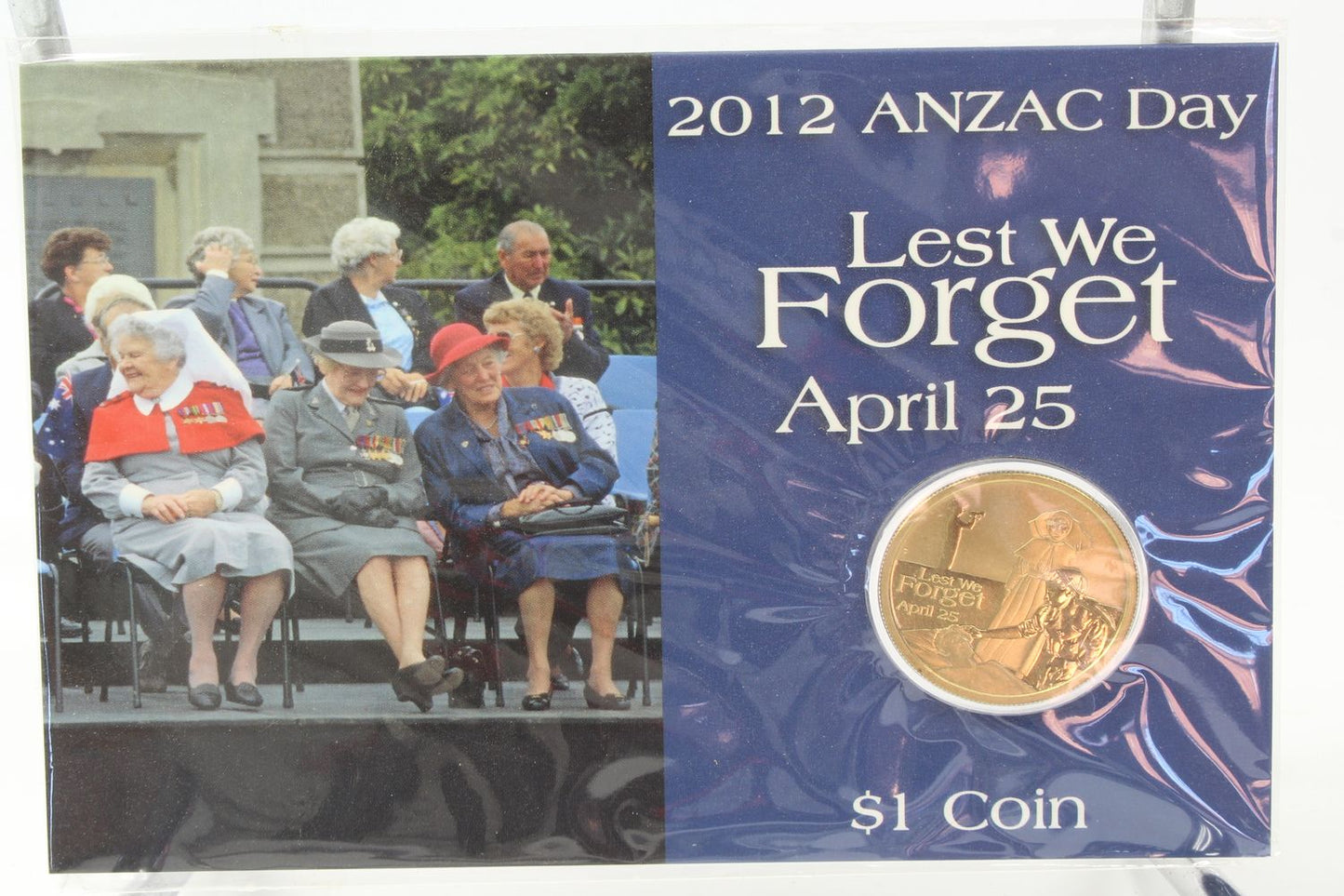 2012-2015 Australia $1 Anzac Day Lest We Forget April 25 On Card
